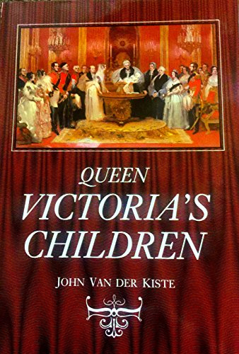 Queen Victoria's Children B001RNF072 Book Cover