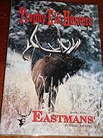 Trophy Elk Hunters: Volume One 1560371293 Book Cover