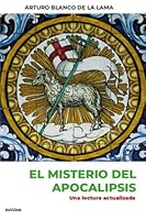 El misterio del Apocalipsis: Una lectura actualizada 8412338138 Book Cover