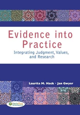 Evidence into Practice: Integrating Judgment, Values, and Research book cover