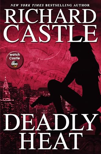 Deadly Heat: Nikki Heat Book 5