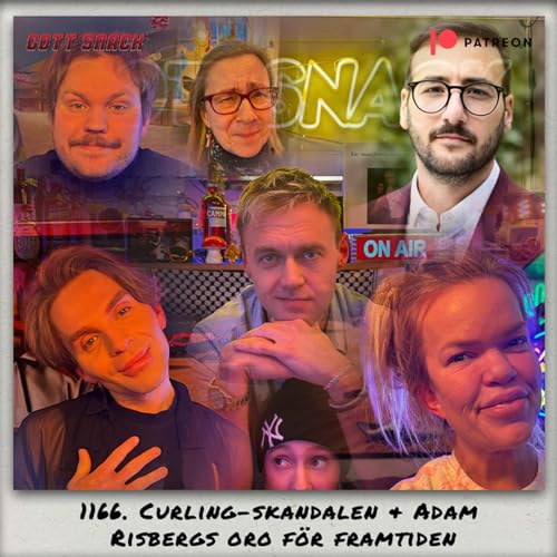 1166. DEL 2: Curling-skandalen & Adam Risbergs oro f&ouml;r framtiden