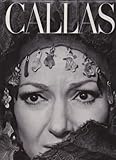 Callas: The Art and the Life - The Great Years
