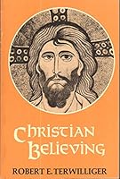 Christian believing 0819211427 Book Cover