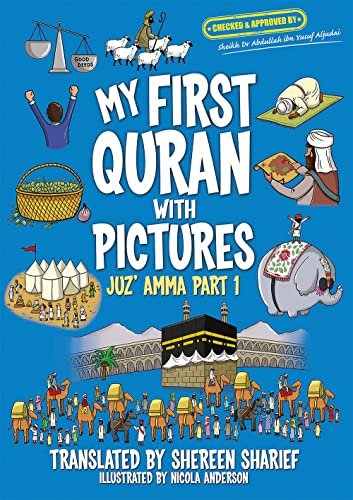 Shereen Sharief My First Quran With Pictures: Juz' Amma Part 1