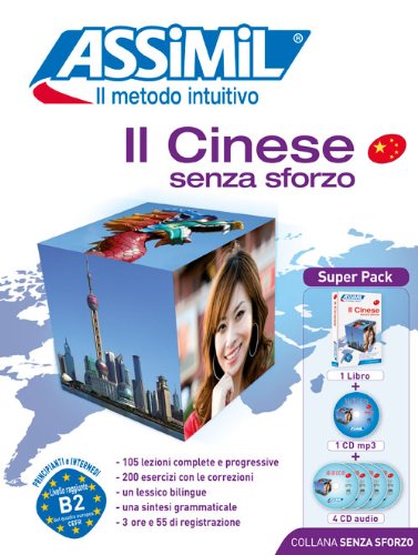 Il cinese senza sforzo. Con 4 CD Audio. Con CD Audio formato MP3