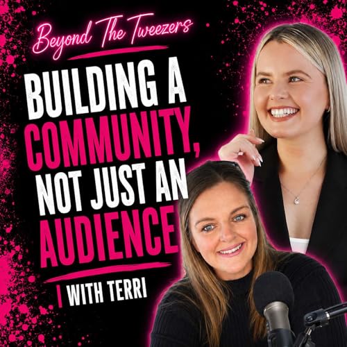 Building a Community, Not Just an Audience | With Terri