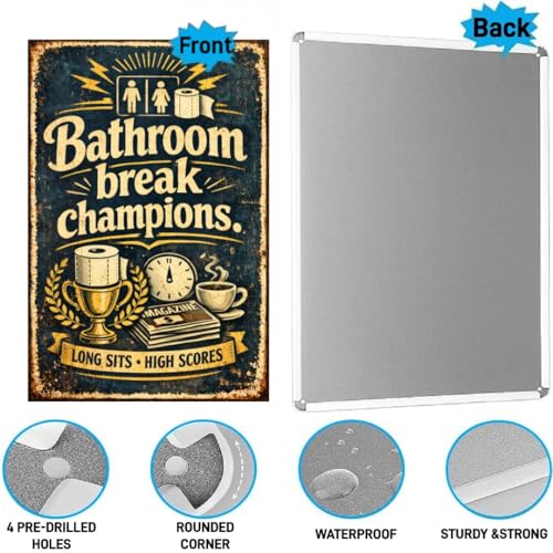 Bathroom Break Champions Vintage Metal Tin Sign 8x12 Inch Funny Toilet Humor Wall Decor Rustic Retro Bathroom Plaque Long Sits High Scores Sign for Restroom Man Cave Home with Pre Drilled Holes - Image 6