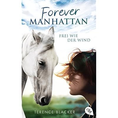 Forever Manhattan - Frei wie der Wind