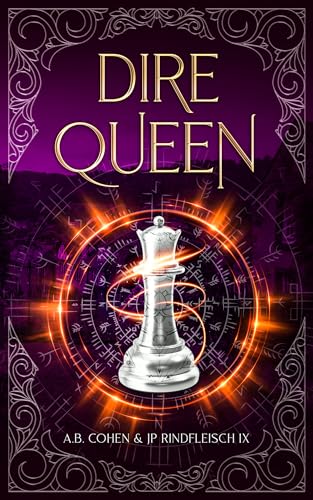 Dire Queen: A Paranormal Academy Urban Fantasy (Leah Ackerman Book 5)