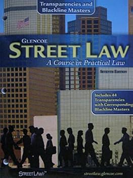 Paperback Street Law a Course in Practical Law --Transparencies and Blackline Masters Book