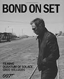 ein quantum trost drehorte italien  Quantum of Solace Bond on Set