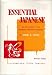 Essential Japanese: An Introduction to the Standard Colloquial Language