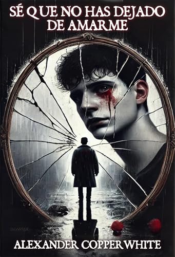 Sé que no has dejado de amarme (Inspector Martín Klaus nº 2)