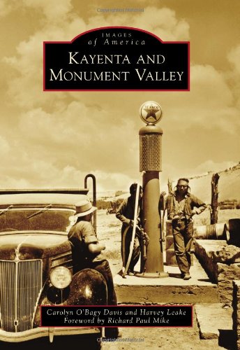 Kayenta And Monument Valley (Images Of America) #TOP20