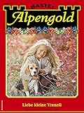  Alpengold 364: Liebe kleine Vreneli