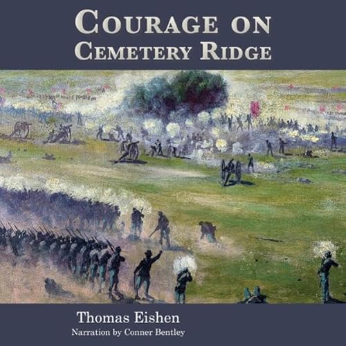Courage on Cemetery Ridge