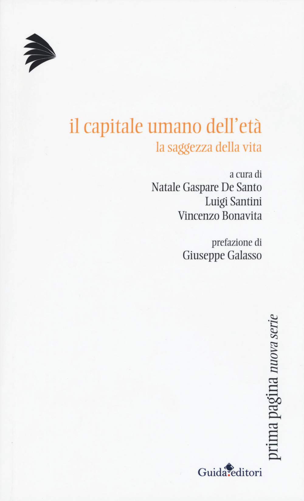 Il Capitale Umano Dell'età. La Saggezza Della Vita - 4