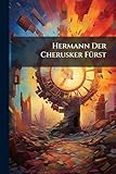 Hermann Der Cherusker FÃ1/4rst - Anonymous  Hermann Der Cherusker FÃ1/4rst - Anonymous