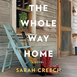 The Whole Way Home Audiolibro Por Sarah Creech arte de portada