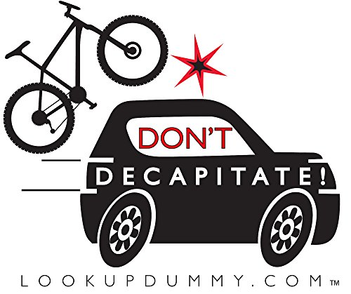 Don t Decapitate - Car Bike Roof Rack and Bike Rear Rack Windshield Reminder and Warning System - A Non-Adhesive Removable and Reusable Vinyl Window Cling - Save Your Bike Car and Rack from Damage!