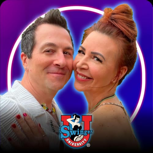 Swinger University&reg; The Swinger Podcast for Education, Lifestyle and Travel copertina