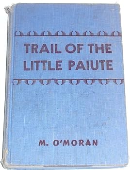 Trail of the little Paiute,