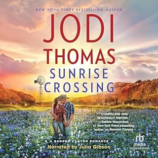 Sunrise Crossing Audiolibro Por Jodi Thomas arte de portada