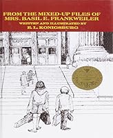 From the Mixed-Up Files of Mrs. Basil E. Frankweiler
