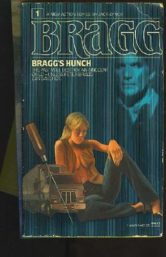Braggs Hunch Bragg 1