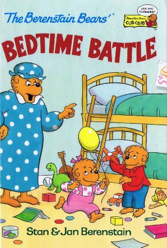 The Berenstain Bears' Bedtime Battle (Cub Club) 0307232085 Book Cover
