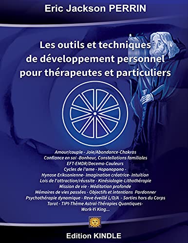 livre Les outils et techniques de développement personnel pour thérapeutes et particuliers - Version 10 - SEPTEMBRE 2019