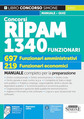 Concorsi RIPAM 1340 Funzionari – 697 Funzionari amministrativi – 219 Funzionari economici – Manuale completo per la preparazione
