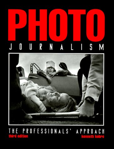 Photojournalism: A Professional Approach