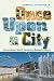 Once Upon a City: Greensboro, North Carolina's Second Century