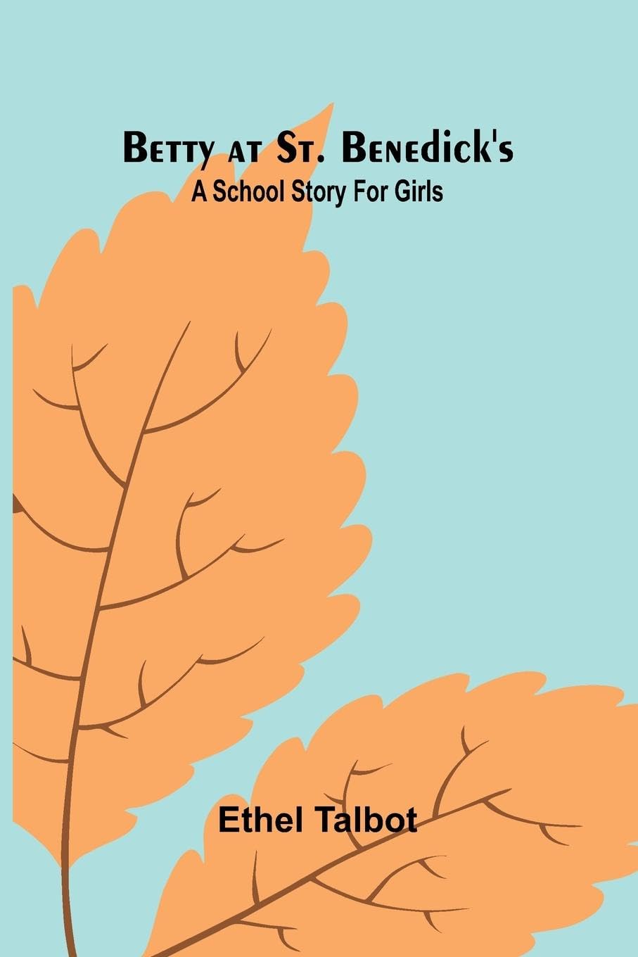 The Surprising Adventures of Baron Munchausen (Edition1): A school story for girls