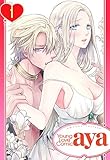 【単話売】女王の蜜夜～ゲームからリアル恋愛はじめました～ 1話 (Young Love Comic aya)