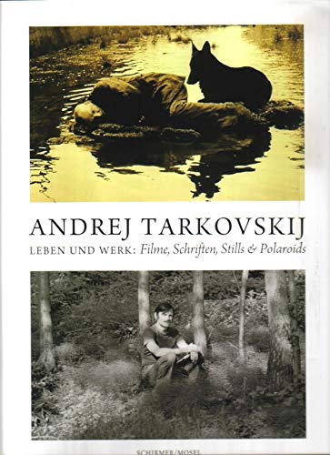 Andrej Tarkovskij: Schriften, Filme, Stills