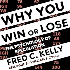 Why You Win or Lose Audiolibro Por Fred C. Kelly, William J. O'Neil - contributor arte de portada
