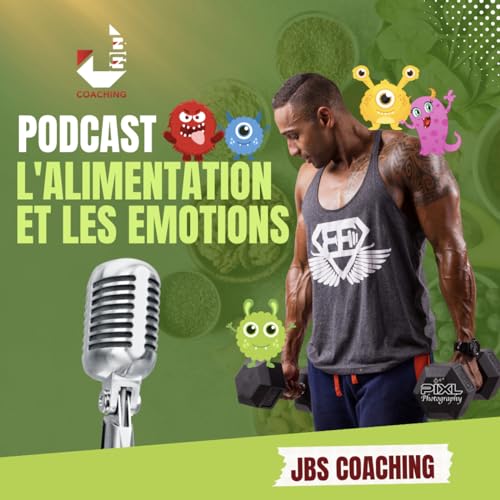 L'alimentation et les émotions Podcast Por arte de portada