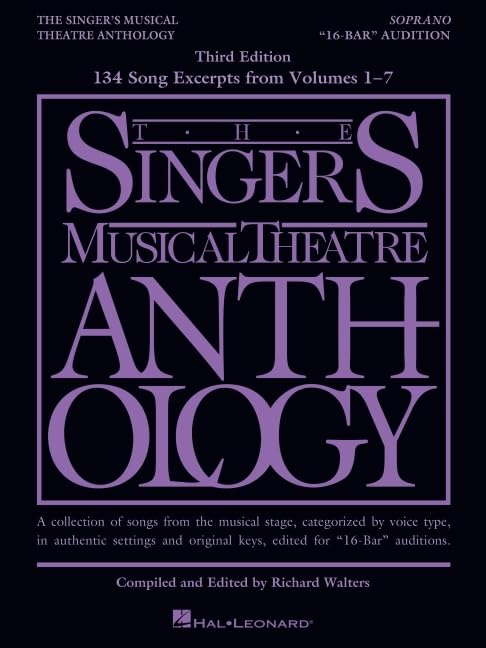 The Singer's Musical Theatre Anthology - "16-Bar" Audition from Volumes 1-7: Soprano Edition