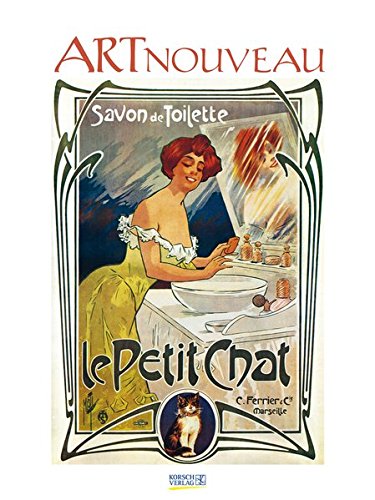 Art Nouveau 2018: Großer Kunstkalender. Wandkalender mit Jugendstilplakaten aus der Belle Époque i Art Nouveau 2018: Großer Kunstkalender. Wandkalender mit Jugendstilplakaten aus der Belle Époque i