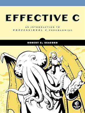 Book cover Effective C: An Introduction to Professional C Programming