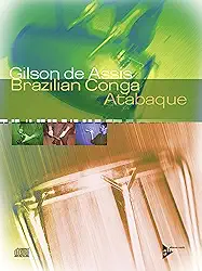 Brazilian Conga: Atabaque (Traditional and Modern Rhythms from Brazil)