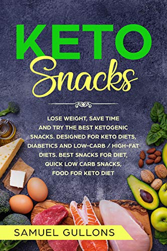 Keto Snacks Keto Snack Lose Weight Save Time And Try The Best Ketogenic Snacks Designed For