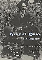 Athens Ohio: Village Years 0821411969 Book Cover