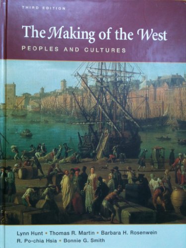 The Making of the West, Combined Volume: Peoples and Cultures