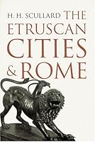 The Etruscan Cities & Rome B0006BQYQ2 Book Cover