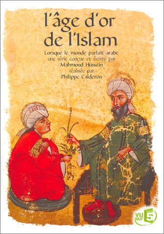 L'Age d'or de l'Islam