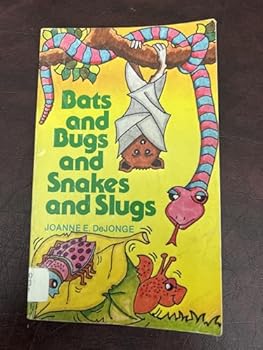 Paperback Bats and bugs and snakes and slugs (Voyager series) Book